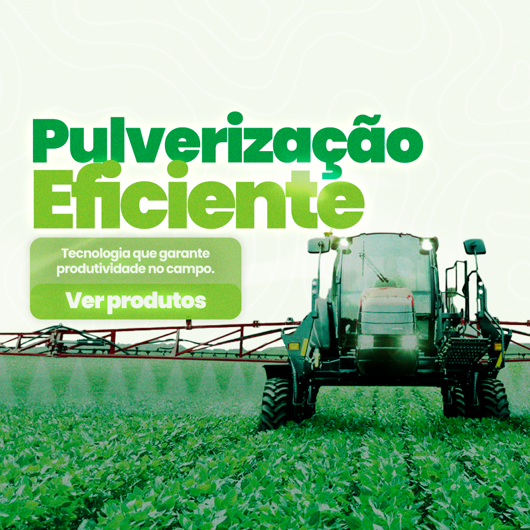 Pulverização Eficiente - Tecnologia que garante produtividade no campo.