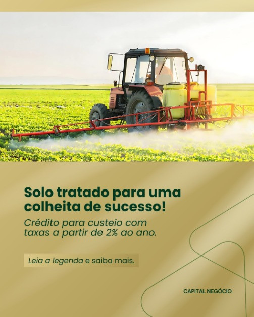 CRÉDITO PARA COMPRA DE TRATORES E COLHEITADEIRAS R$ 500.000,00